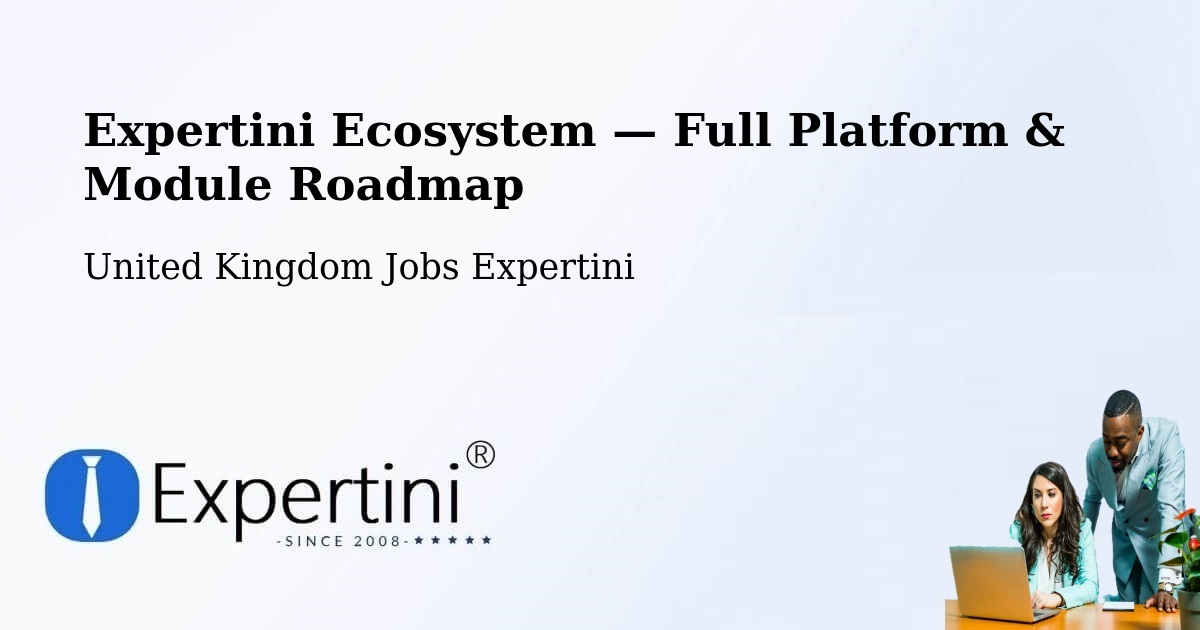 Expertini Ecosystem — Full Platform & Module Roadmap – Dunchurch