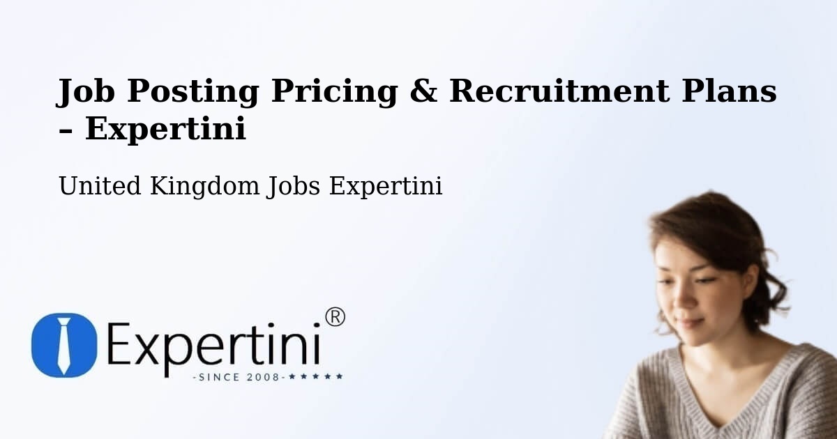 Job Posting Pricing & Recruitment Plans – Dunchurch - Dunchurch, United Kingdom Jobs Expertini